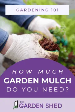 How much garden mulch do you need